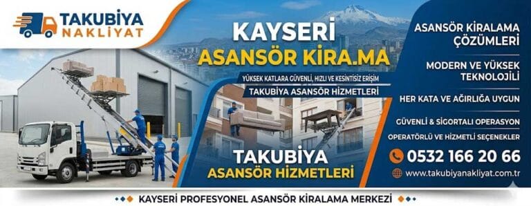 Kayseri kiralık asansör
